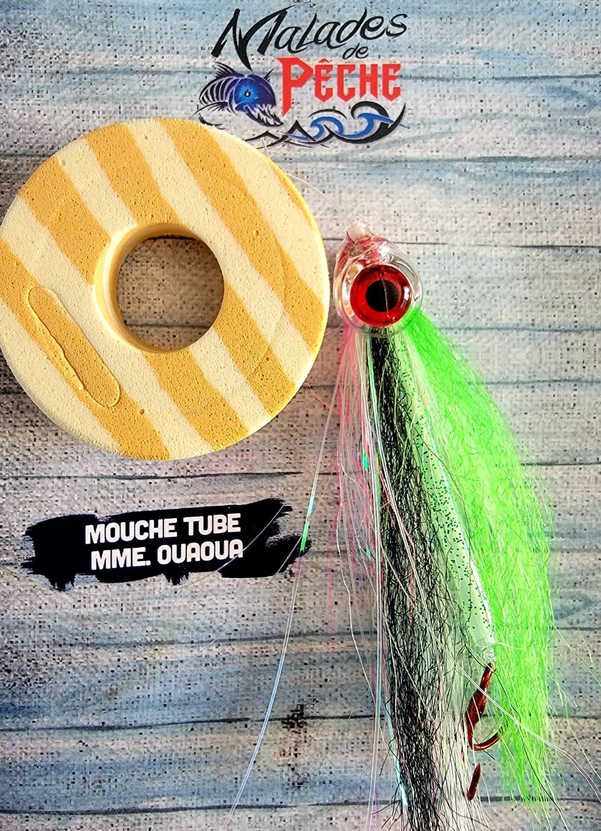 Malades de Pêche- Fly Tube